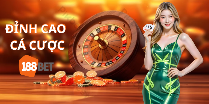 Kho cá cược đỉnh cao 188bet