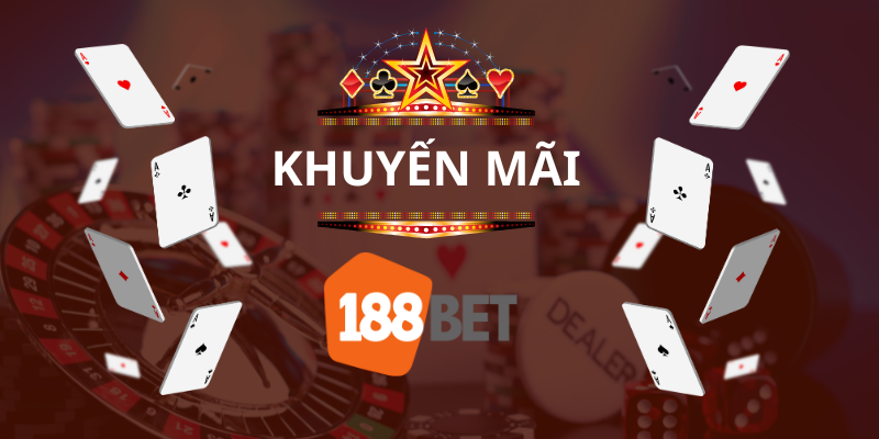 Khuyến mãi hấp dẫn từ 188bet