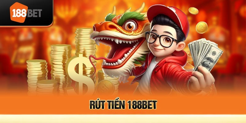 Khắc phục sự cố khi rút tiền 188bet